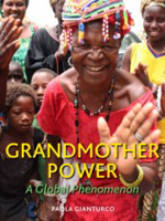 Grandmother Power a Global Phenomena
